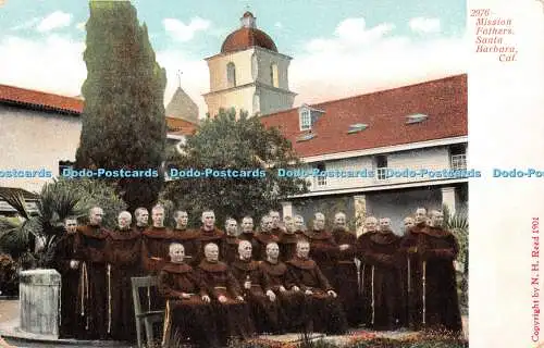 R340664 Cal Santa Barbara Mission Fathers Adolph Selige Pub N H Reed 1901