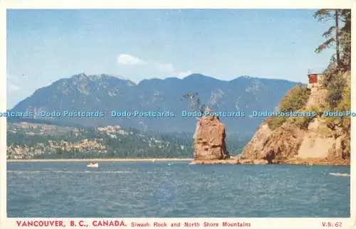 R343907 Vancouver B C Canada Siwash Rock and North Shore Mountains V N 62 The Co