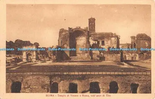 R341526 Roma Tempio di Venere e Roma coll arco di Tito E G D V 1923