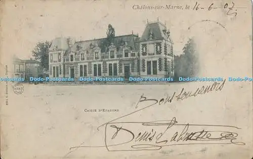 R341568 Chalons sur Marne Caisse d Epargne G Durand 1907