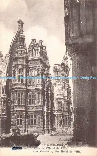 R343001 Guerre 1914 1915 1916 Un coin de lHotel de Ville One Corner of the Hotel