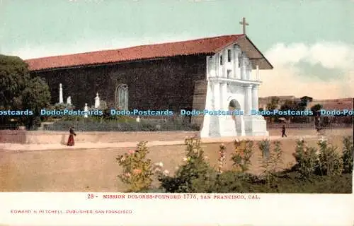 R341826 Cal San Francisco Mission Dolores gegründet 1776 Edward H Mitchell