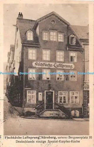 R343304 Fischkuche Luftsprung Nürnberg unterer Bergauerplatz 10 Deutschlands ein