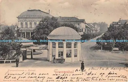 R347776 Franzensbad Franzensbrunnen u Kursaal Rommler und Jonas 1905