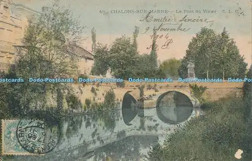 R347887 Chalons Sur Marne Le Pont du Vivier No 46 1904