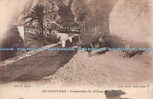 R349893 H Tacon El Kantara Passerelle du Village Rouge Coll Etoile Phot Albert