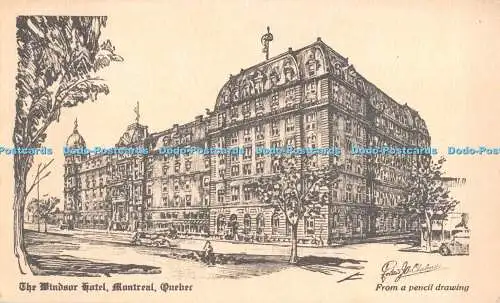 R357748 The Windsor Hotel Montreal Quebec Aus einer Bleistiftzeichnung