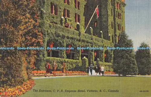 R353982 Victoria B C Canada C P R Empress Hotel The Entrance The Coast Publishingin