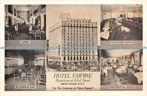 R358443 Hotel Empire Broadway at 63 rd Street New York City At The Gateway to Ti