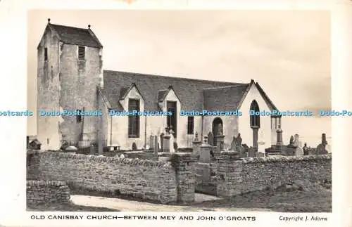 R357518 Alte Canisbay Kirche zwischen Mey und John O Groats J Adams RP 1955