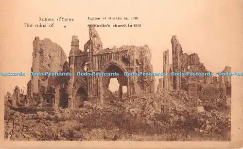 R358781 Die Ruinen der Ypern St Martin Kirche 1918 Legia