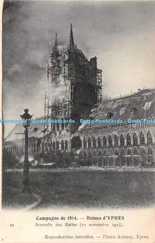 R360498 Campagne de 1914 Ruines d Ypern Incendie des Halles Photo Antony