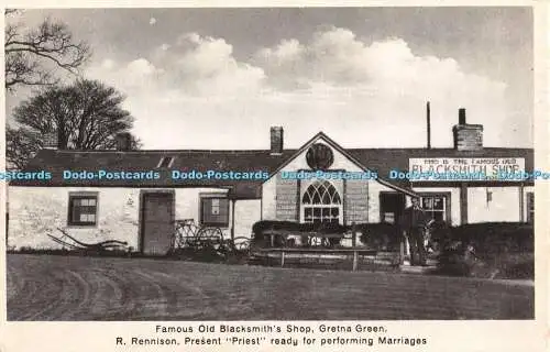 R362507 Famous Old Blacksmiths Shop Gretna Green R Rennison Present ready for pe