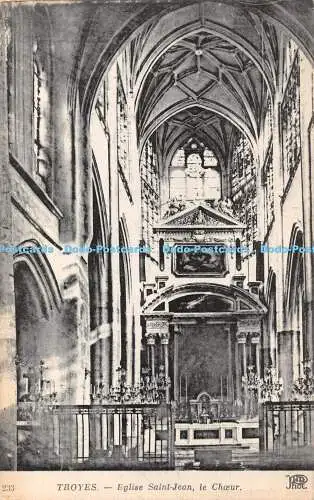 R360883 Troyes Eglise Saint Jean Le Choeur Anciens Etab Neurdein Et Cie Imp Cret