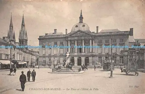 R362814 1 Chalons Sur Marne La Place et l Hotel de Ville ND Phot