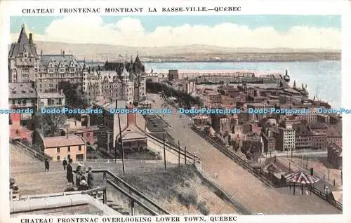 R366079 Quebec Chateau Frontenac mit Blick auf die Unterstadt J P Gosselin