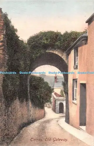 R361681 Totnes Old Gateway Friths Serie Nr 25412 1906