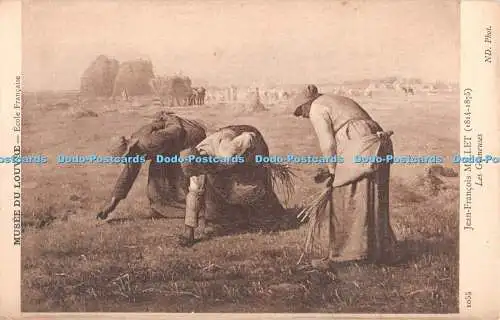 R363835 Jean Francois Millet 1814 1875 Les Glaneuses Musee Du Louvre Ecole Franc
