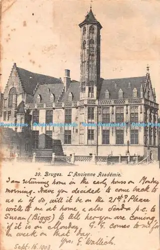 R366943 Brügge L Ancienne Academie Postkarte 1903