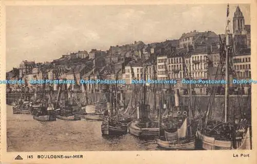 R369450 CAP 145 Boulogne sur Mer Le Port Arts Photomecaniques