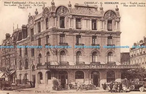 R369481 Cambrai G Hermann Englisch gesprochen Mann spricht Deutsch Le Gal Hotel Contin