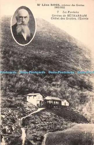 R368009 M Leon Ross Createur des Grottes 1903 1932 Les Pyrenees Grottes de Betha