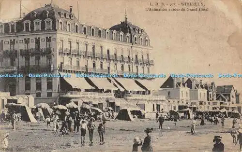 R369925 L D B 398 Wimereux LAnimation autour du Grand Hotel 1907