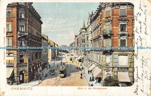 R369939 Chemnitz Blick in die Königstraße Dr Trenkler 14697 1903