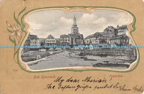 R371775 Bad Kreuznach Nahebrücke Postkarte 1905