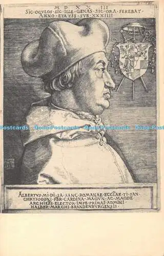 R378816 J K Albrecht Dürer Serie Nr 337 M Der große Kardinal Albert v Brandenbu