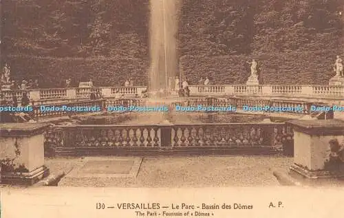 R375880 130 Versailles Le Parc Bassin des Domes The Park Fountain of Domes A Pap