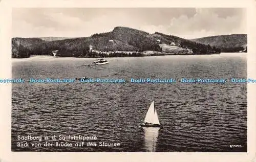 R377454 Saalburg a d Saaletalsperre Blick van der Brücke auf den Stausee Otto Ma