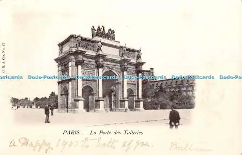 R387716 Paris La Porte des Tuileries C N und Cie Nr 27 1903