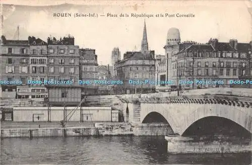 R389254 Rouen Seine Inf Place de la Republique et le Pont Corneille 1916