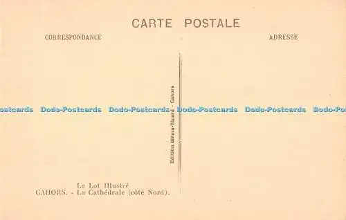 R394563 Cahors Le Lot Illustre La Cathedrale cote Nord Girma Ricard