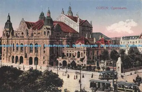 R403269 Coeln Opernhaus H W K 407 Postkarte