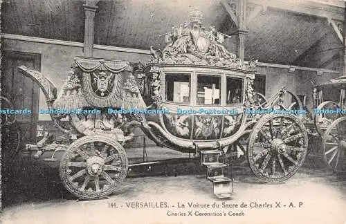 R398604 Versailles La Voiture du Sacre de Charles X A P Papeghin Paris Tours