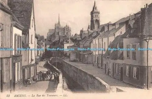 R398623 Amiens La Rue Des Tanneurs LL 53