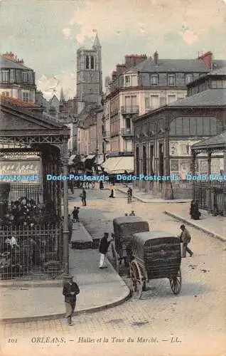R405903 Orleans Halles et la Tour du Marche LL 101