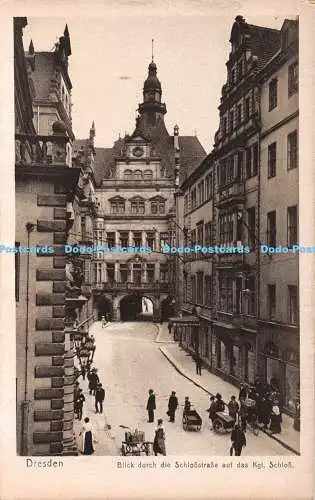 R407558 Dresden Blick durch die Schlossstraße auf das Kgl Schloss Bertha Zilles