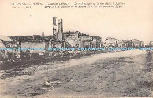 R404838 La Grande Guerre Laimont Meuse Le cote gauche de la rue allant a Revigny