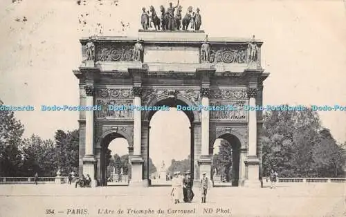R405373 Paris L Arc de Triomphe du Carrousel ND Phot 1911