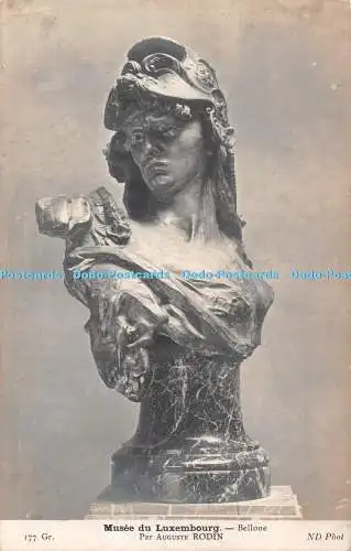 R406645 177 Gr Musee du Luxembourg Bellone Par Auguste Rodin ND Phot 1913