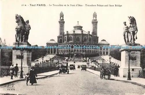 R417998 Tout Paris Trocadero Palace and Iena Bridge F F Paris
