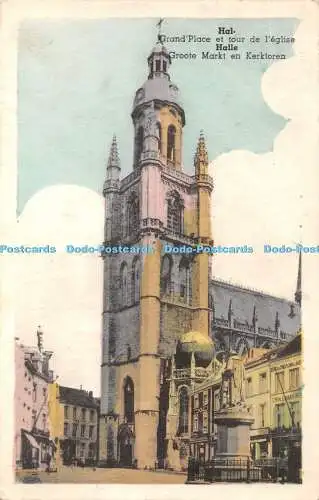 R419758 Halle Groote Markt en Kerktoren L Edition Belge 1947