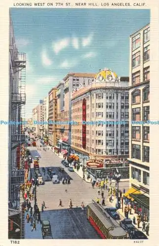 R420909 Kalifornien Los Angeles Blick nach Westen auf der 7th St Near Hill Tichnor Art Company