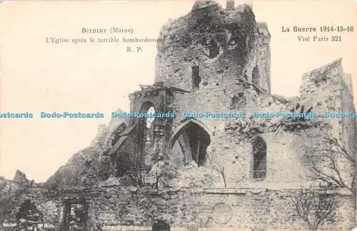 R425651 Betheny Marne L Eglise Apres le Terrible Bombardement La Guerre R Pruvos