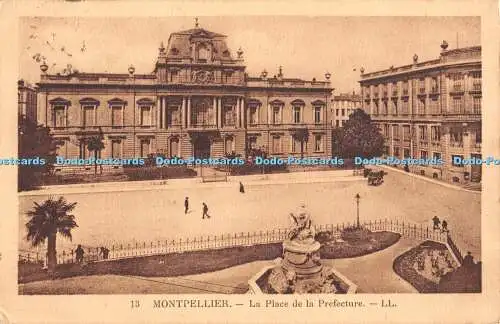 R425971 Montpellier La Place de la Prefecture LL 13 Levy et Neurdein Reunis