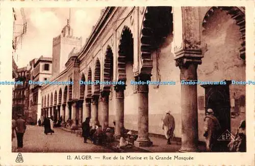 R427767 E P A 12 Alger Rue de la Marine et la Grande Mosquee E P A Etabl Photo A