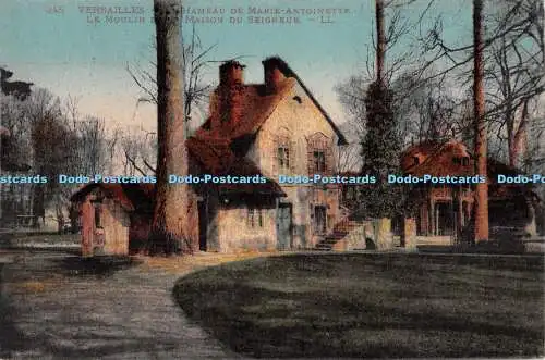 R424666 Versailles Hameau de Marie Antoinette Le Moulin et le Maison Seigneur LL